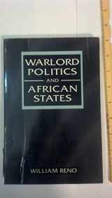 9781555878832-1555878830-Warlord Politics and African States