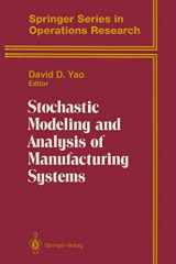 9781461276289-1461276284-Stochastic Modeling and Analysis of Manufacturing Systems (Springer Series in Operations Research and Financial Engineering)
