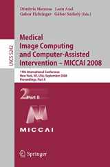 9783540859895-3540859896-Medical Image Computing and Computer-Assisted Intervention - MICCAI 2008: 11th International Conference, New York, NY, USA, September 6-10, 2008, ... II (Lecture Notes in Computer Science, 5242)