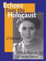 9780870499562-0870499564-Echoes from the Holocaust: A Memoir (Special Studies; 29)