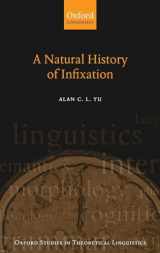 9780199279388-0199279381-A Natural History of Infixation (Oxford Studies in Theoretical Linguistics)