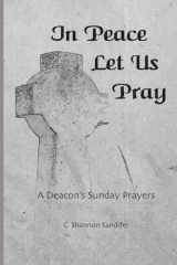 9780970496324-097049632X-In Peace Let Us Pray