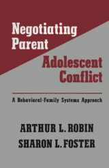 9780898620726-0898620724-Negotiating Parent-Adolescent Conflict: A Behavioral-Family Systems Approach