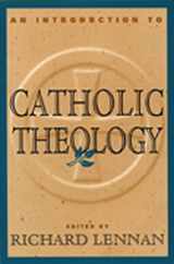 9780809138081-0809138085-An Introduction to Catholic Theology