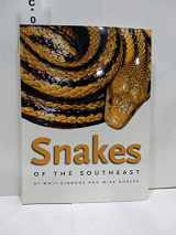 9780820326528-0820326526-Snakes of the Southeast (Wormsloe Foundation Nature Book Ser.)