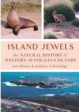 9781922670649-1922670642-Island Jewels: The Natural History Of Western Australia's Islands