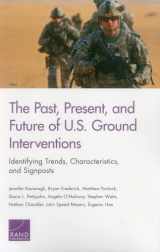 9780833097767-0833097768-The Past, Present, and Future of U.S. Ground Interventions: Identifying Trends, Characteristics, and Signposts