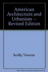 9780275781408-0275781402-American Architecture and Urbanism
