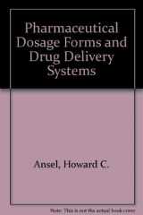 9780812112559-0812112555-Pharmaceutical Dosage Forms and Drug Delivery Systems