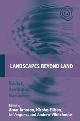 9780857456717-0857456717-Landscapes Beyond Land: Routes, Aesthetics, Narratives (EASA Series, 19)