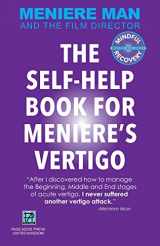 9780992296445-0992296447-Meniere Man. THE SELF-HELP BOOK FOR MENIERE'S VERTIGO ATTACKS