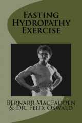 9781466457935-1466457937-Fasting Hydropathy Exercise