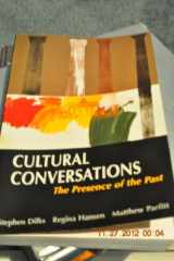 9780312201579-0312201575-Cultural Conversations: The Presence of the Past
