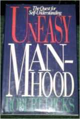9780840799845-0840799845-Uneasy Manhood: The Quest for Self Understanding/Audio Cassettes