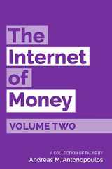 9781947910065-194791006X-The Internet of Money Volume Two: A collection of talks by Andreas M. Antonopoulos