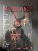 9780395524428-0395524423-Patriarch: George Washington and the New American Nation