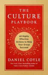 9780525620730-0525620737-The Culture Playbook: 60 Highly Effective Actions to Help Your Group Succeed