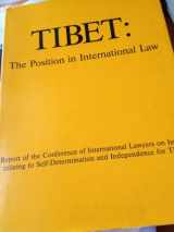 9780906026342-0906026342-Tibet: The Position of International Law