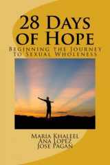 9781505451382-1505451388-28 Days of Hope: Beginning the Journey to Sexual Wholeness