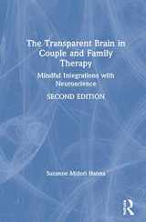 9780367281328-0367281325-The Transparent Brain in Couple and Family Therapy