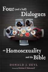 9781666715026-1666715026-Four (and a half) Dialogues on Homosexuality and the Bible