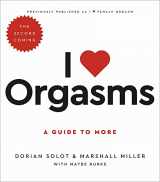 9780306874970-0306874970-I Love Orgasms: A Guide to More