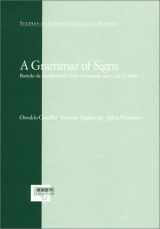9781882239078-1882239075-A Grammar of Signs: Bartolo Da Sassoferrato's Tract on Insignia and Coats of Arms (Studies in Comparative Legal History)