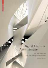 9783034602594-3034602596-Digital Culture in Architecture: An Introduction for the Design Professions