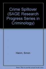 9780803916999-080391699X-Crime Spillover (SAGE Research Progress Series in Criminology)