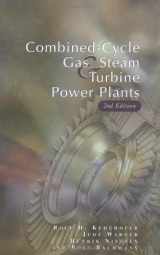 9780878147366-0878147365-Combined - Cycle Gas & Steam Turbine Power Plants