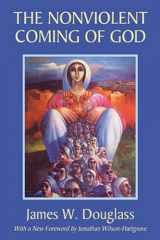 9781597526111-1597526118-The Nonviolent Coming of God