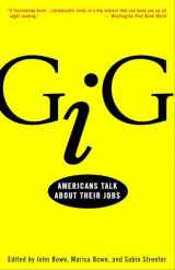9780609807071-0609807072-Gig: Americans Talk About Their Jobs