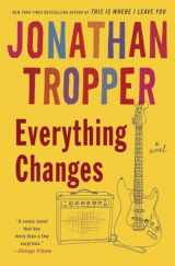 9780385337427-0385337426-Everything Changes: A Novel