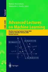9783540005292-3540005293-Advanced Lectures on Machine Learning: Machine Learning Summer School 2002, Canberra, Australia, February 11-22, 2002, Revised Lectures (Lecture Notes in Computer Science, 2600)