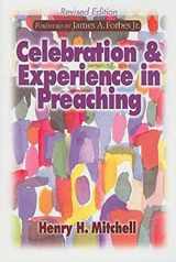 9780687649198-0687649196-Celebration & Experience in Preaching: Revised Edition