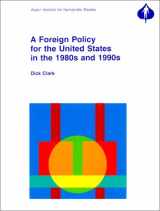 9780819158673-0819158674-A Foreign Policy for the United States for the 1980s and 1990s