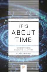 9780691218779-0691218773-It's About Time: Understanding Einstein's Relativity (Princeton Science Library, 115)