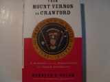 9781401301217-1401301215-From Mount Vernon to Crawford: A History of the Presidents and Their Retreats