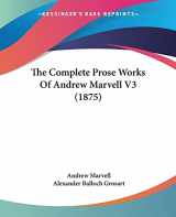 9781120873897-1120873894-The Complete Prose Works Of Andrew Marvell V3 (1875)