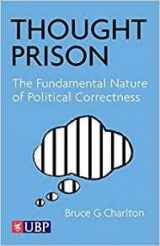 9780956395245-0956395244-Thought Prison: The Fundamental Nature of Political Correctness