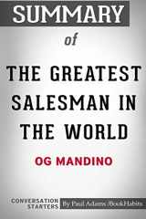 9780464903765-0464903769-Summary of The Greatest Salesman in the World by Og Mandino: Conversation Starters
