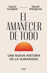 9786075694160-6075694161-El amanecer de todo (Spanish Edition)