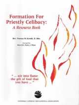 9781558332287-1558332286-Formation for Priestly Celibacy: A Resource Book