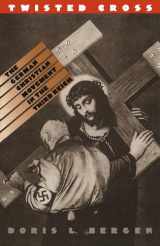 9780807845608-0807845604-Twisted Cross: The German Christian Movement in the Third Reich