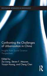 9781138671850-1138671851-Confronting the Challenges of Urbanization in China: Insights from Social Science Perspectives (Routledge Advances in Sociology)