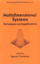 9780824773014-0824773012-Multidimensional Systems: Techniques and Applications (Electrical and Computer Engineering)