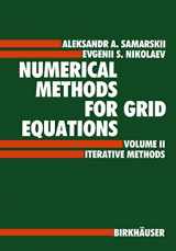 9783034899239-3034899238-Numerical Methods for Grid Equations: Volume II Iterative Methods