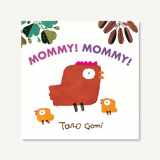 9781452108346-145210834X-Mommy! Mommy! (Taro Gomi)