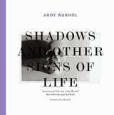9783865603845-386560384X-Andy Warhol: Shadows and Other Signs of Life: Anniversary Notes for Andy Warhol