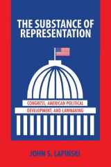 9780691137827-069113782X-The Substance of Representation: Congress, American Political Development, and Lawmaking (Princeton Studies in American Politics: Historical, International, and Comparative Perspectives, 133)